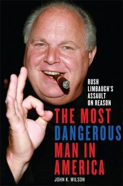 The Most Dangerous Man in America (eBook, ePUB) - Wilson, John K.