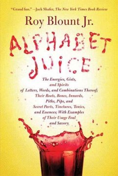 Alphabet Juice (eBook, ePUB) - Jr., Jr.