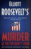Murder at the President's Door (eBook, ePUB)