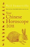 Your Chinese Horoscope 2011 (eBook, ePUB)