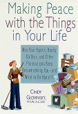 Making Peace with the Things in Your Life (eBook, ePUB)