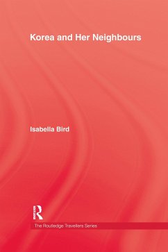 Korea and Her Neighbours (eBook, ePUB) - Bird, Isabella
