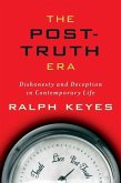 The Post-Truth Era (eBook, ePUB)