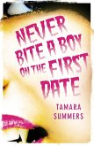 Never Bite a Boy on the First Date (eBook, ePUB)
