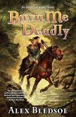 Burn Me Deadly (eBook, ePUB)