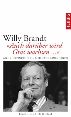 Willy Brandt (eBook, ePUB) - Ihlefeld, Heli