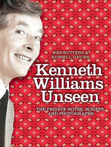 Kenneth Williams Unseen (eBook, ePUB) Kenneth Williams Unseen (eBook, ePUB)