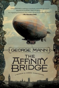 The Affinity Bridge (eBook, ePUB) - Mann, George