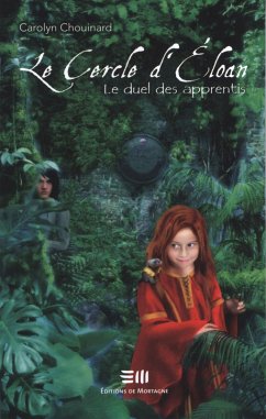 Cover Le cercle d'Éloan 2 : Le duel des apprentis (eBook, PDF)