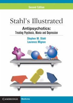 Stahl's Illustrated Antipsychotics (eBook, PDF) - Stahl, Stephen M.