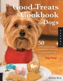 The Good Treats Cookbook for Dogs (eBook, ePUB)