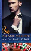 Never Gamble with a Caffarelli (eBook, ePUB) Never Gamble with a Caffarelli (eBook, ePUB)