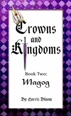 Crowns and Kingdoms (eBook, ePUB) - Bloom, Norris