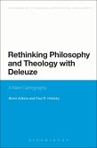Rethinking Philosophy and Theology with Deleuze (eBook, ePUB)