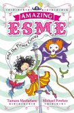 Amazing Esme and the Pirate Circus (eBook, ePUB) Amazing Esme and the Pirate Circus (eBook, ePUB)