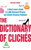 The Dictionary of Clichés (eBook, ePUB)