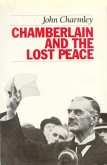 Chamberlain and the Lost Peace (eBook, ePUB)