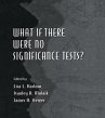 What If There Were No Significance... - Bild 1