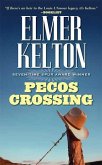 Pecos Crossing (eBook, ePUB) Pecos Crossing (eBook, ePUB)