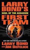 Larry Bond's First Team: Soul of the Assassin (eBook, ePUB)