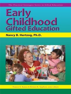 Early Childhood Gifted Education (eBook, ePUB) - Hertzog, Nancy; Karnes, Frances; Stephens, Kristen