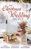 The Christmas Wedding Quilt: Let It Snow / You Better Watch Out / Nine Ladies Dancing (eBook, ePUB)