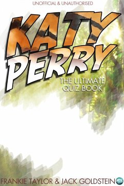 Cover Katy Perry - The Ultimate Quiz Book (eBook, PDF)