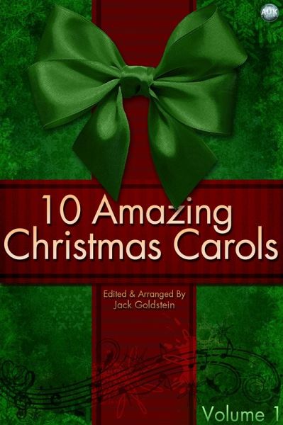 10 Amazing Christmas Carols - Volume 1 (eBook, PDF)