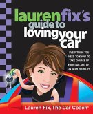 Lauren Fix's Guide to Loving Your Car (eBook, ePUB)