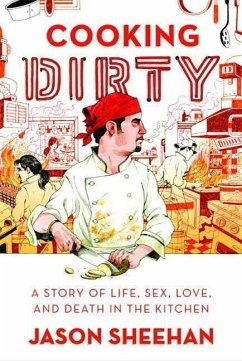 Cooking Dirty (eBook, ePUB) - Sheehan, Jason