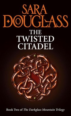 The Twisted Citadel (The Darkglass Mountain Trilogy, Book 2) (eBook, ePUB) - Douglass, Sara