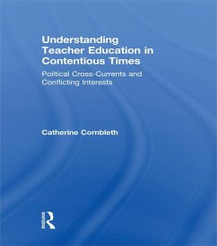 Cover Understanding Teacher Education in Contentious Times (eBook, PDF)