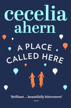 A Place Called Here (eBook, ePUB) - Ahern, Cecelia