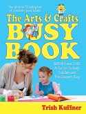The Arts & Crafts Busy Book (eBook, ePUB)