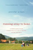 Running Away to Home (eBook, ePUB) Running Away to Home (eBook, ePUB)