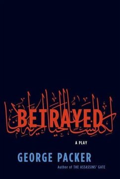 Betrayed (eBook, ePUB) - Packer, George