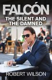 The Silent and the Damned (eBook, ePUB)