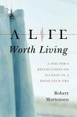 A Life Worth Living (eBook, ePUB)