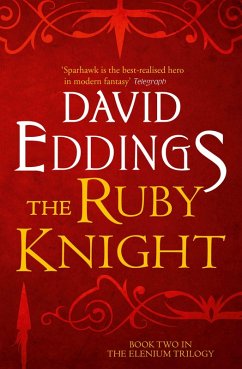 The Ruby Knight (The Elenium Trilogy, Book 2) (eBook, ePUB) - Eddings, David