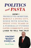 Politics and Pasta (eBook, ePUB)