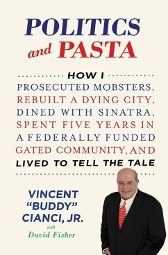 Politics and Pasta (eBook, ePUB) - Cianci, Jr.; Fisher, David