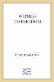 Witness to Freedom (eBook, ePUB) Witness to Freedom (eBook, ePUB)