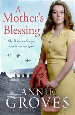 A Mother's Blessing (eBook, ePUB) - Groves, Annie A Mother's Blessing (eBook, ePUB) - Groves, Annie