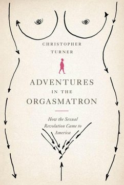 Cover Adventures in the Orgasmatron (eBook, ePUB)