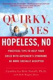 Quirky, Yes---Hopeless, No (eBook, ePUB)