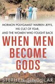 When Men Become Gods (eBook, ePUB)
