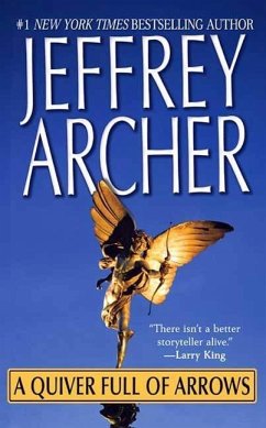 A Quiver Full of Arrows (eBook, ePUB) - Archer, Jeffrey