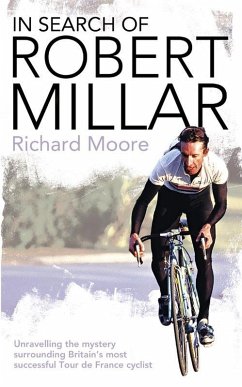In Search of Robert Millar (eBook, ePUB) - Moore, Richard