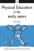 Physical Education in the Early Years (eBook, PDF)