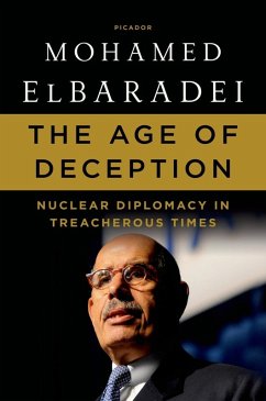 The Age of Deception (eBook, ePUB) - Elbaradei, Mohamed